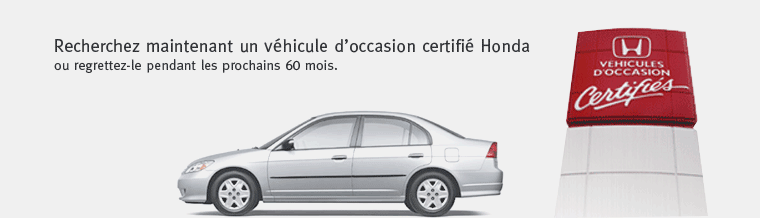 Honda certifié chez Civic Honda D.D.O.